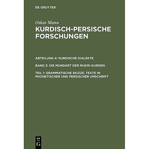 Grammatische Skizze, Texte in phonetischer und persischer Umschrift, Oskar Mann