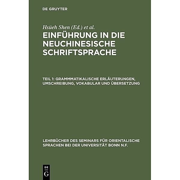 Grammmatikalische Erläuterungen, Umschreibung, Vokabular und Übersetzung