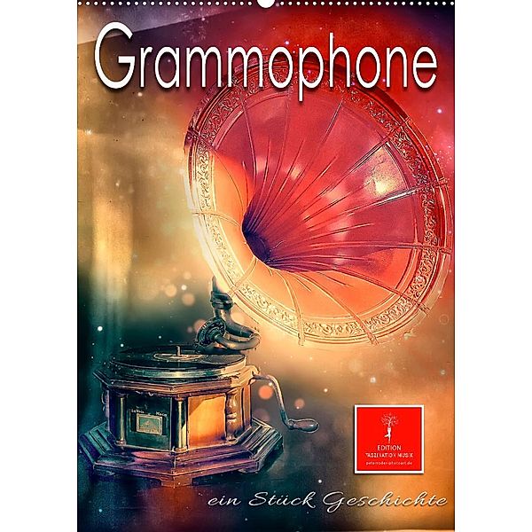 Grammophone - ein Stück Geschichte (Wandkalender 2023 DIN A2 hoch), Peter Roder