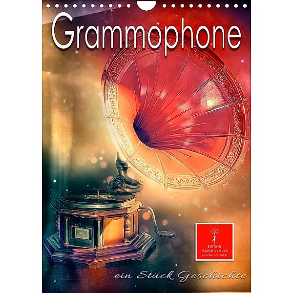 Grammophone - ein Stück Geschichte (Wandkalender 2023 DIN A4 hoch), Peter Roder