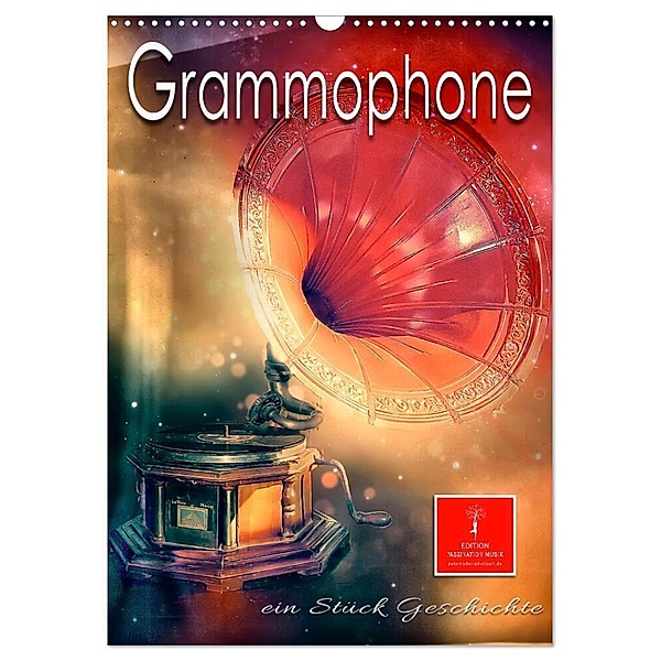 Grammophone - ein Stück Geschichte (Wandkalender 2024 DIN A3 hoch), CALVENDO Monatskalender, Peter Roder