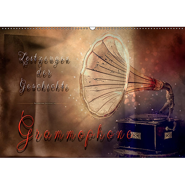 Grammophone - Zeitzeugen der Geschichte (Wandkalender 2019 DIN A2 quer), Peter Roder