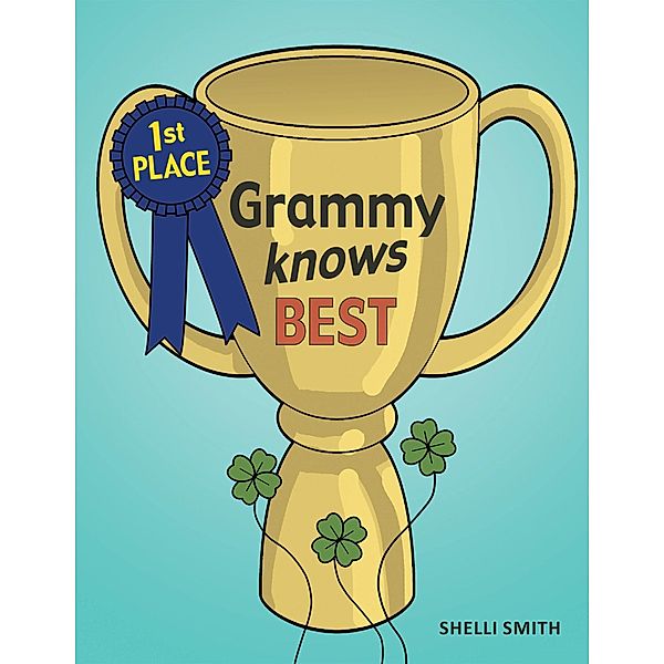 Grammy Knows Best / Inspiring Voices, Shelli Smith