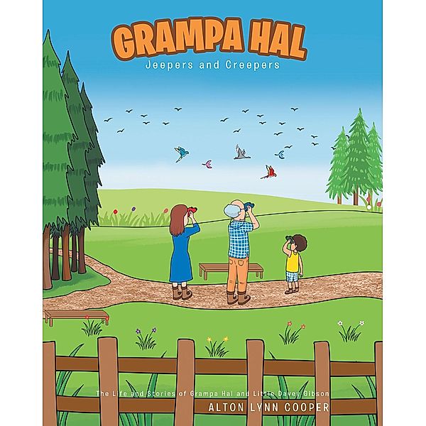 Grampa Hal Jeepers and Creepers, Alton Lynn Cooper