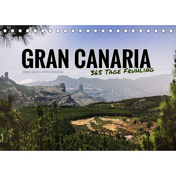 Gran Canaria - 365 Tage Frühling (Tischkalender 2023 DIN A5 quer), Thomas Jansen - tjaphoto.de