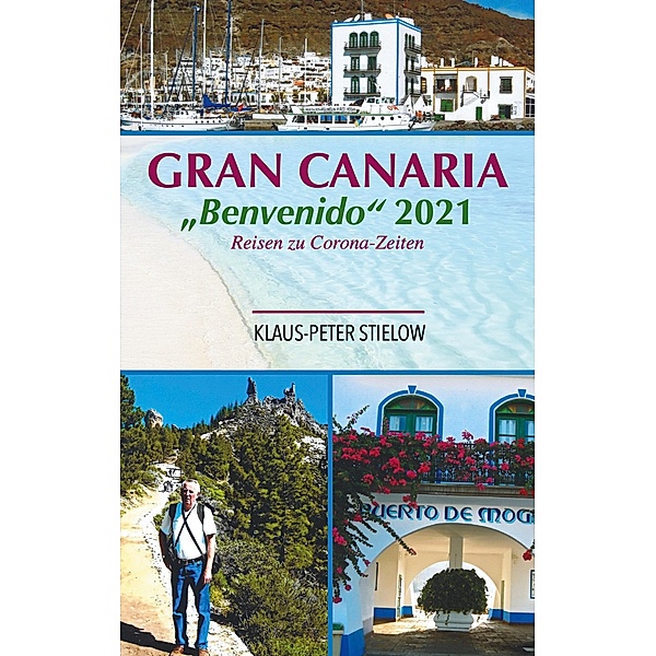 Gran Canaria Bienvenido 2021, Klaus-Peter Stielow