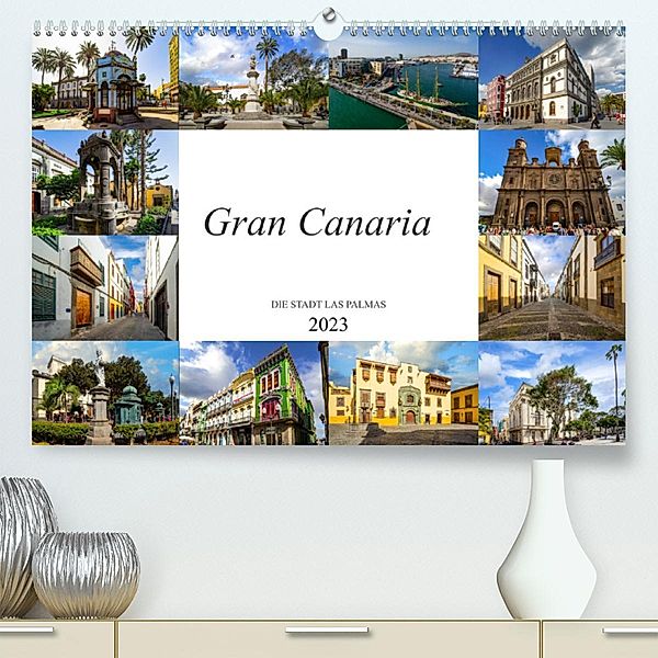 Gran Canaria Die Stadt Las Palmas (Premium, hochwertiger DIN A2 Wandkalender 2023, Kunstdruck in Hochglanz), Dirk Meutzner