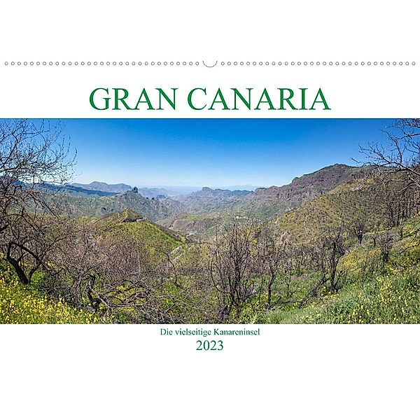 Gran Canaria - Die vielseitige Kanareninsel (Wandkalender 2023 DIN A2 quer), pixs:sell