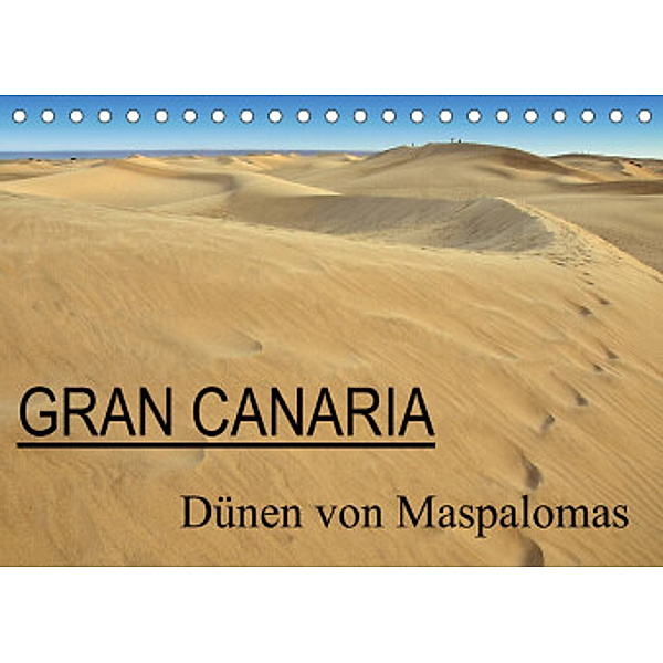 GRAN CANARIA/Dünen von Maspalomas (Tischkalender 2022 DIN A5 quer), Herbert Boekhoff