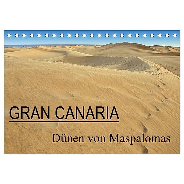 GRAN CANARIA/Dünen von Maspalomas (Tischkalender 2024 DIN A5 quer), CALVENDO Monatskalender, Herbert Boekhoff