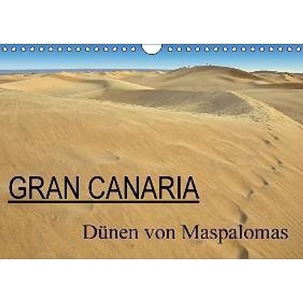 GRAN CANARIA/Dünen von Maspalomas (Wandkalender 2016 DIN A4 quer), Herbert Boekhoff