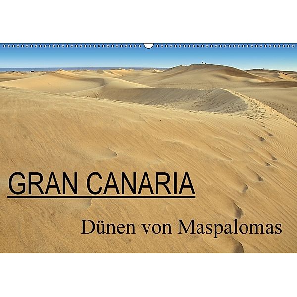 GRAN CANARIA/Dünen von Maspalomas (Wandkalender 2018 DIN A2 quer), Herbert Boekhoff