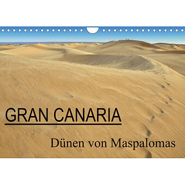 GRAN CANARIA/Dünen von Maspalomas (Wandkalender 2022 DIN A4 quer), Herbert Boekhoff