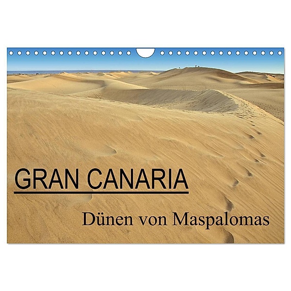 GRAN CANARIA/Dünen von Maspalomas (Wandkalender 2024 DIN A4 quer), CALVENDO Monatskalender, Herbert Boekhoff