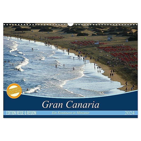 Gran Canaria - Ein Kontinent in Miniatur (Wandkalender 2024 DIN A3 quer), CALVENDO Monatskalender, Cristina Wilson Kunstmotivation GbR