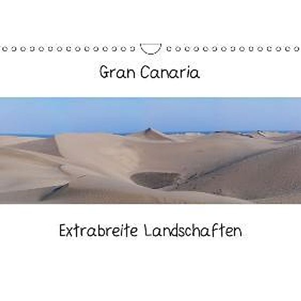 Gran Canaria - Extrabreite Landschaften / AT-Version (Wandkalender 2016 DIN A4 quer), Martin Wasilewski