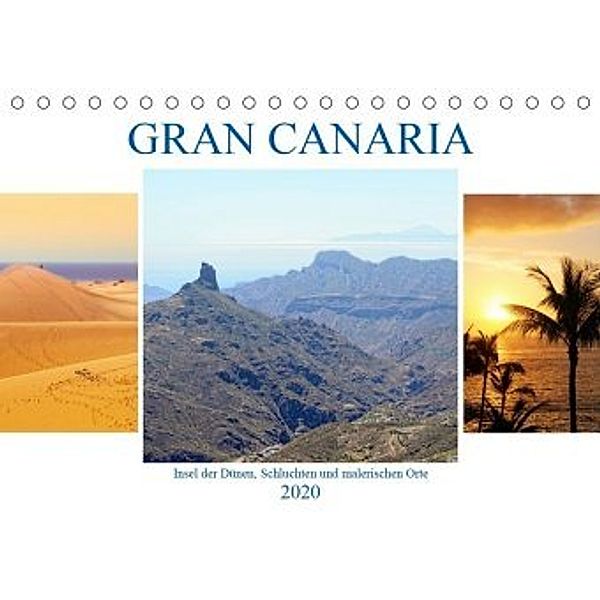 Gran Canaria - Insel der Dünen, Schluchten und malerischen Orte (Tischkalender 2020 DIN A5 quer), Anja Frost