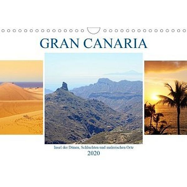 Gran Canaria - Insel der Dünen, Schluchten und malerischen Orte (Wandkalender 2020 DIN A4 quer), Anja Frost