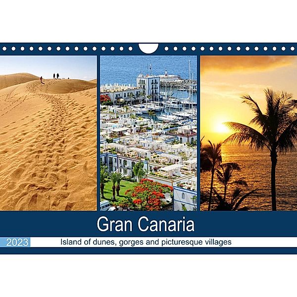 Gran Canaria - Island of dunes, gorges and picturesque villages (Wall Calendar 2023 DIN A4 Landscape), Anja Frost