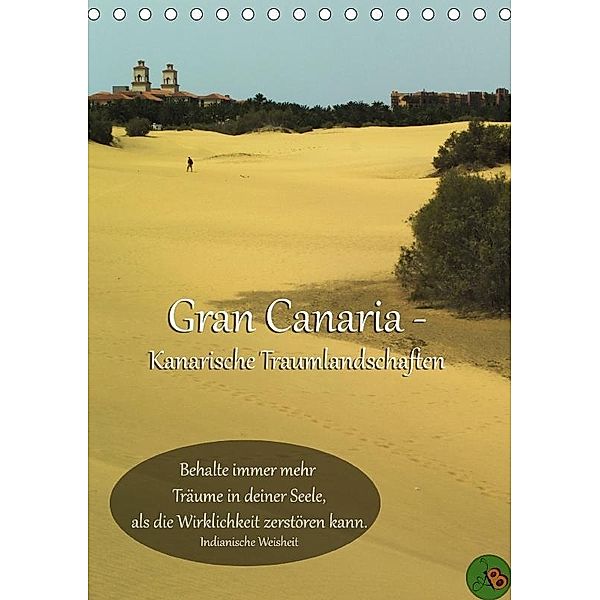 Gran Canaria - Kanarische Traumlandschaften (Tischkalender 2017 DIN A5 hoch), Alexandra Burdis