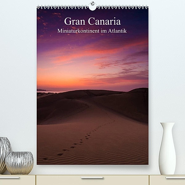 Gran Canaria - Miniaturkontinent im Atlantik (Premium, hochwertiger DIN A2 Wandkalender 2023, Kunstdruck in Hochglanz), Martin Wasilewski
