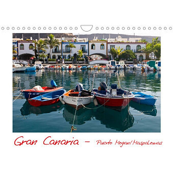 Gran Canaria - Puerto Mogan/Maspalomas (Wandkalender 2022 DIN A4 quer), Michael Bücker