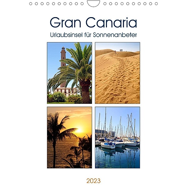 Gran Canaria - Urlaubsinsel für Sonnenanbeter (Wandkalender 2023 DIN A4 hoch), Anja Frost