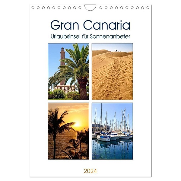 Gran Canaria - Urlaubsinsel für Sonnenanbeter (Wandkalender 2024 DIN A4 hoch), CALVENDO Monatskalender, Anja Frost
