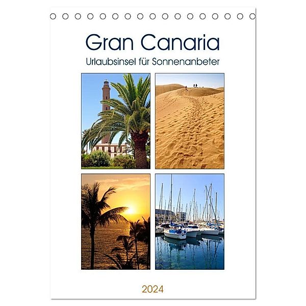 Gran Canaria - Urlaubsinsel für Sonnenanbeter (Tischkalender 2024 DIN A5 hoch), CALVENDO Monatskalender, Anja Frost