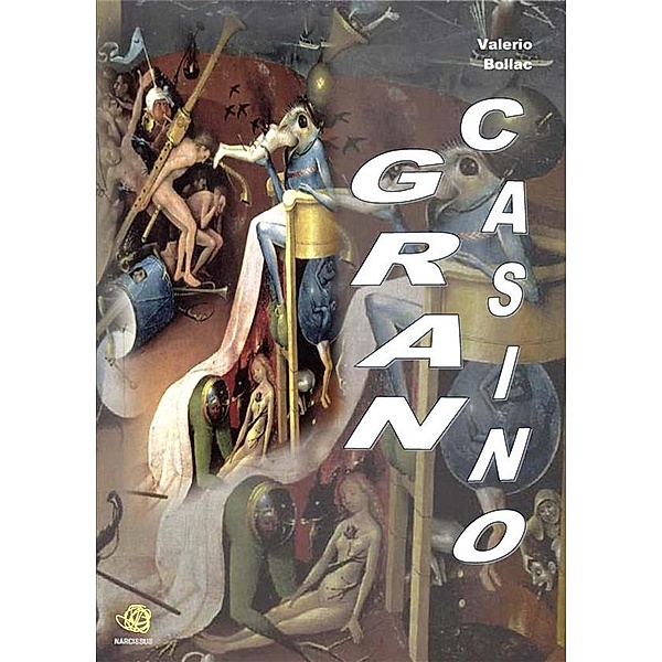 Gran Casino, Valerio Bollac