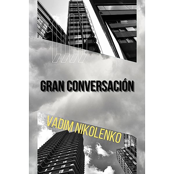 Gran Conversación, Vadym Nikolenko