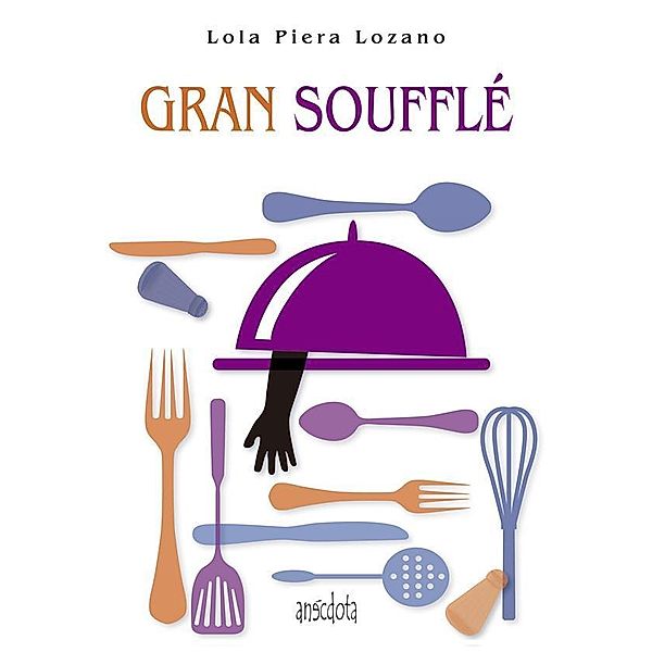 Gran Soufflé, Lola Piera