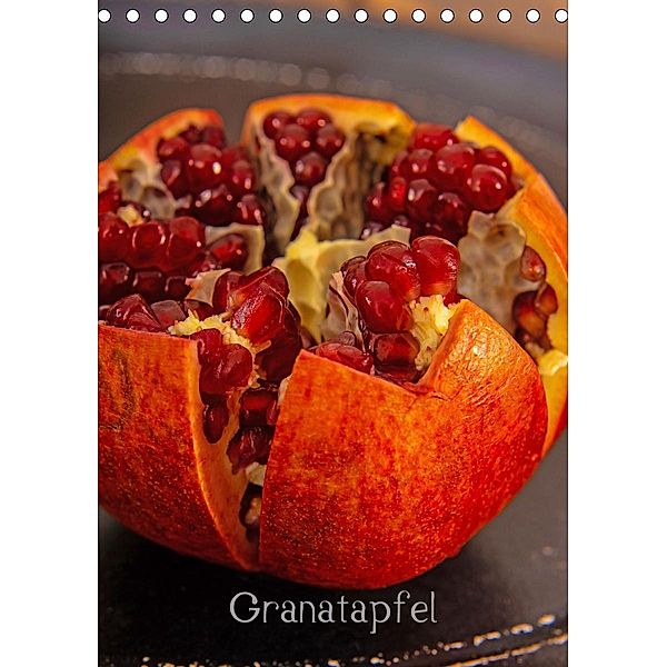Granatapfel (Tischkalender 2021 DIN A5 hoch), Thomas Siepmann
