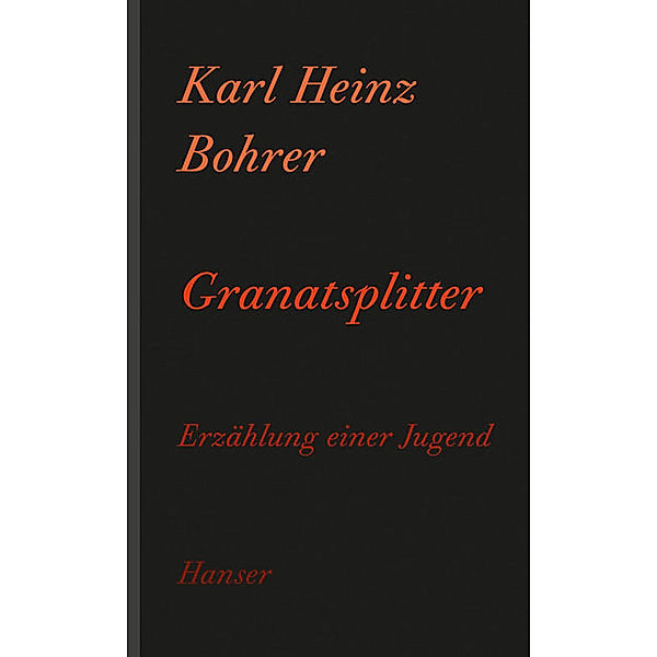 Granatsplitter, Karl Heinz Bohrer