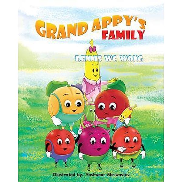 Grand Appy's Family / Dennis WC Wong, Dennis W. C. Wong