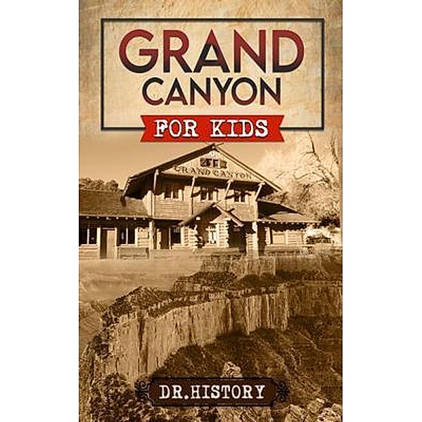 Grand Canyon / Ancient History for Kids, History