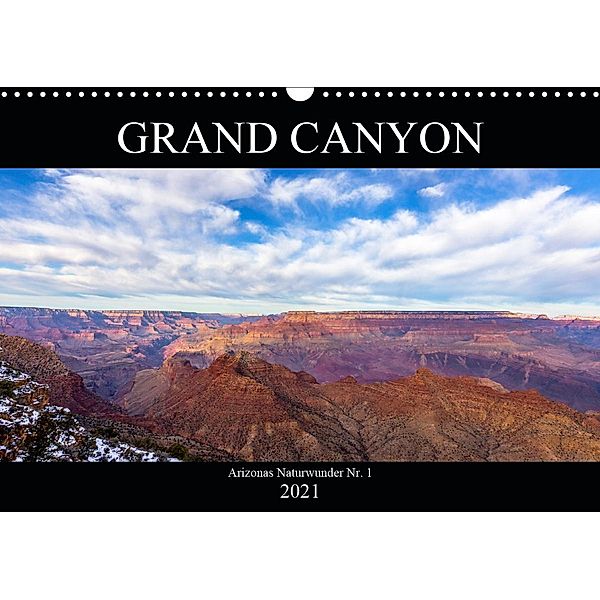 GRAND CANYON - Einblicke (Wandkalender 2021 DIN A3 quer), Kai Ostermann