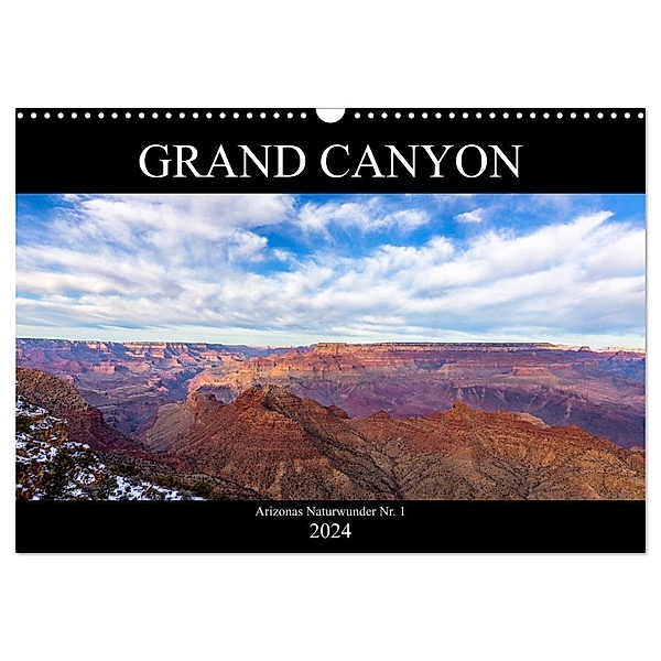 GRAND CANYON - Einblicke (Wandkalender 2024 DIN A3 quer), CALVENDO Monatskalender, Kai Ostermann