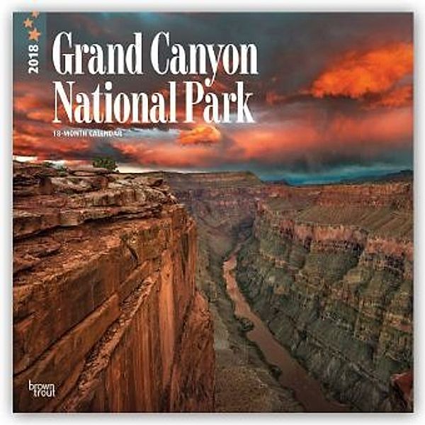 Grand Canyon National Park 2018 - 18-Monatskalender mit freier TravelDays-App, BrownTrout Publisher