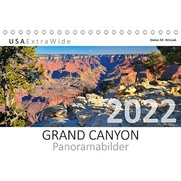 GRAND CANYON Panoramabilder (Tischkalender 2022 DIN A5 quer), Dieter-M. Wilczek