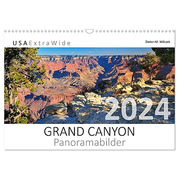 GRAND CANYON Panoramabilder (Wandkalender 2024 DIN A3 quer), CALVENDO Monatskalender, Dieter-M. Wilczek