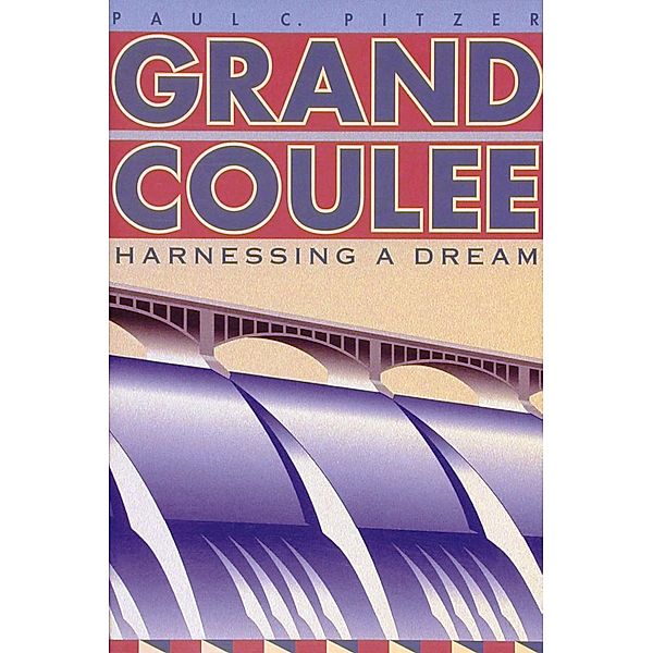 Grand Coulee, Paul C. Pitzer