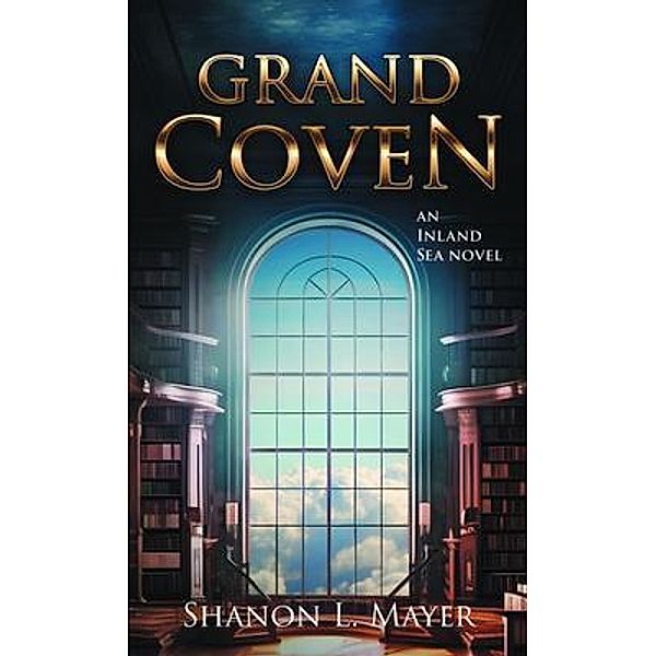 Grand Coven / Inland Sea Bd.3, Shanon L. Mayer