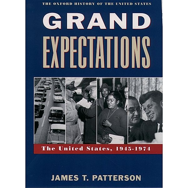 Grand Expectations, James T. Patterson