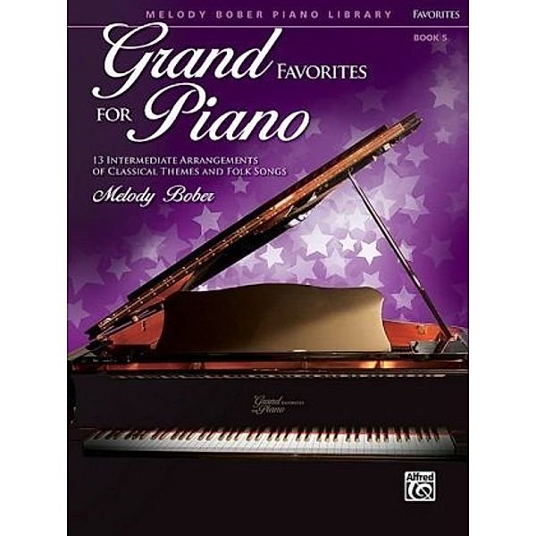 Grand Favorites for Piano, Melody Bober