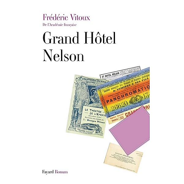 Grand Hôtel Nelson / Littérature Française, Frédéric Vitoux
