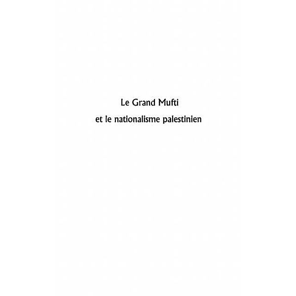 Grand mufti et le nationalismepalestini / Hors-collection, Dervieu Laurent