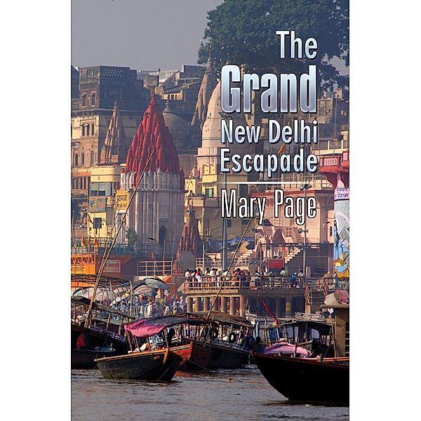 Grand New Delhi Escapade / SBPRA, Mary Page