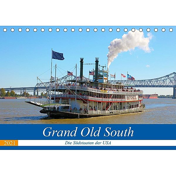 Grand Old South - Die Südstaaten der USA (Tischkalender 2021 DIN A5 quer), Gro