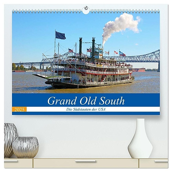 Grand Old South - Die Südstaaten der USA (hochwertiger Premium Wandkalender 2025 DIN A2 quer), Kunstdruck in Hochglanz, Calvendo, Gro